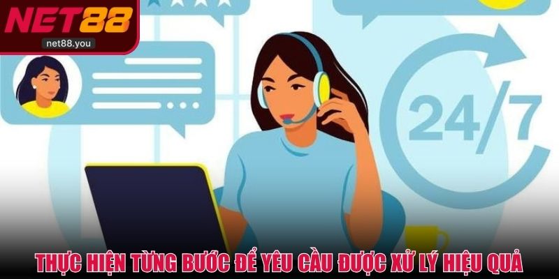 Thực hiện tuần tự từng bước để yêu cầu được xử lý hiệu quả
